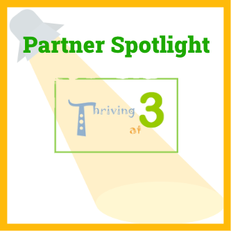 Partner Spotlight: Thriving at Three